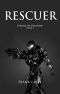 [Engine of Creation 02] • Rescuer